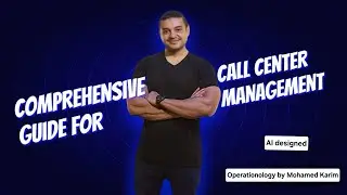 Comprehensive Guide for Call Center Management