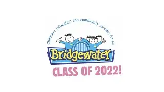 Bridgewater Class of 2022!