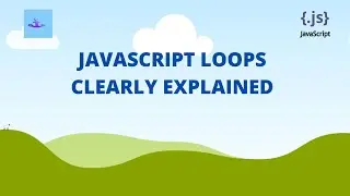 JavaScript all loops explained | for loop | while loop