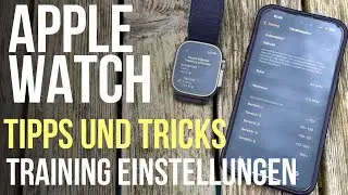 Apple Watch Sport und Fitness App richtig einstellen