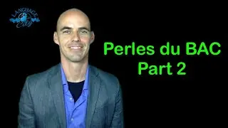 French lesson: perles du BAC