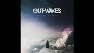 Outwaves - The Darkest Secrets I'll Ever Tell Myself EP
