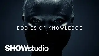 Readdressing The Body In Fashion Image-Making & Visual Culture - Bodies Of Knowledge