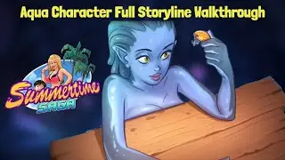 Summertime Saga v0.20.12 Aqua Character Full Storyline Walkthrough