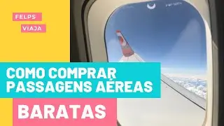 COMO COMPREI PASSAGEM AÉREA BARATA | Diário de Bordo | Vlog