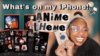 What's on my IPhone! IOS 14 + Anime Theme 