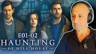 SOBER GUY watches ** THE HAUNTING OF HILL HOUSE ** for the FIRST TIME [S01E01-E02]