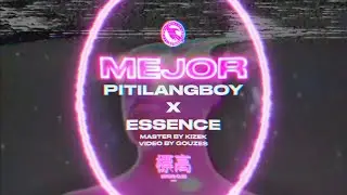PITILANGBOY & E$$ENCE - MEJOR (Video By @GOUZES)