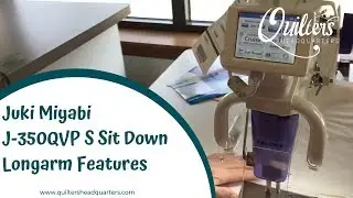 Juki Miyabi  J-350QVP S Sit Down Longarm Features -  Quilters Headquarters - 605-334-1611
