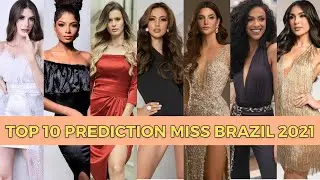 Top 10 Prediction Miss Brazil 2021