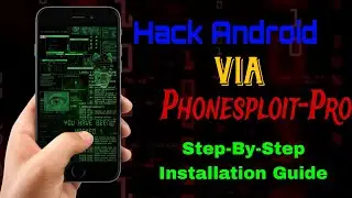 installation of phonesploit | exploitation of Android via ADB