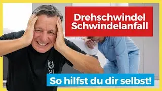 Drehschwindel - Schwindelattacke ⚡️ Dir ist schwindelig? So hilfst du dir selbst! 🍀