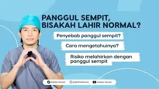 Panggul Sempit, Bisakah Melahirkan Normal? | 