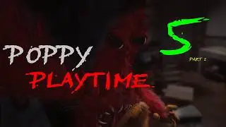 Poppy Playtime Chapter 5 – Gameplay Walkthrough (No Commentary, German Subtitles) | Part 2/8