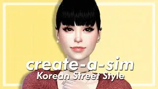 The Sims 4 - Korean Street Style // Speed CAS + Download & CC Links | ARISHIN