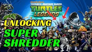 Unlocking Super Shredder in TMNT Legends