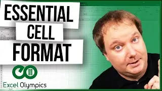 The Essential Cell Format in Excel - Hit the Ground Running in Excel Series