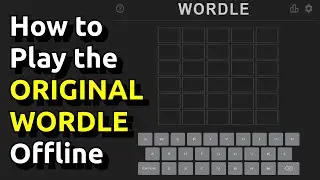 How to save the original Wordle offline