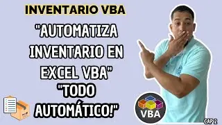 Agregar y Mostrar Datos en Inventario VBA Excel Automatización de Entradas y Salidas Cap 2 