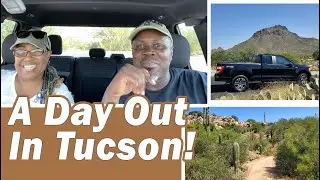 A Day Out in Tucson!