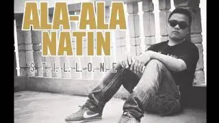Ala -ala Natin - StillOne RCP Djyaelbeats