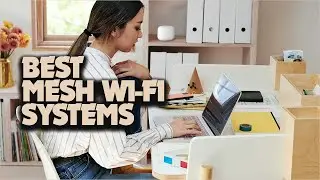 Ultimate Mesh WiFi Systems: Boost Your Home Internet!