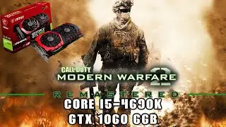 COD Modern Warfare 2 Remastered | ULTRA Settings| GTX 1060 6GB & Core i5-4690k | ULTRAWIDE 2560x1080