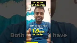 NIT Patna vs NIT Agartala Which is Better, Average Highest Package, Placements, BTech MTech