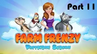 Farm Frenzy: Hurricane Season - Gameplay Part 11 (Level 30 to 32)