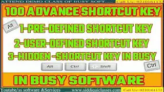 #53|100 ADVANCE SHORTCUT KEY |PRE OR USER DEFINED SHORTCUT KEY IN BUSY SOFTWARE|ADVANCE SHORTCUT KEY
