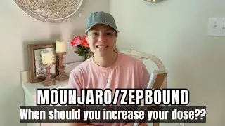 MOUNJARO/ZEPBOUND | When should you increase your dose?!