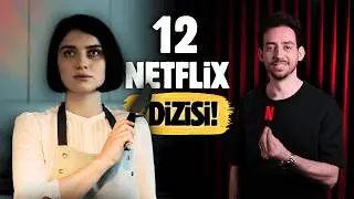 12 NETFLİX Dizisi! (ARTIK KAÇIRMA!)