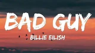 Billie Eilish - bad guy (Lyrics)
