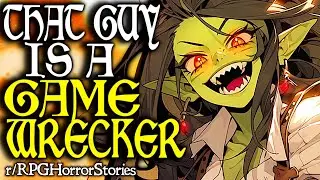 Selfish Saboteur Uses OP HOMEBREW to Destroy the Game (+ More) | r/rpghorrorstories