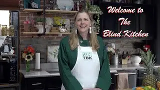Welcome to The Blind Kitchen: The Kitchen Essentials Collections