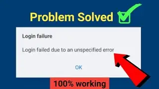 Login Failure Facebook Problem Solution | Login Failed Due To Unspecified Error Fb Problem | 2024