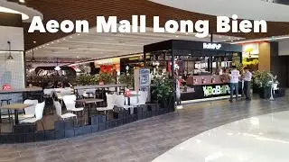 Aeon Mall Long Bien Tour in 1 Day - Hanoi, Vietnam
