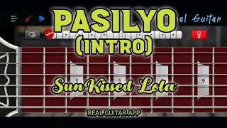 Pasilyo | SunKissed Lola | Intro | Real Guitar App Cover