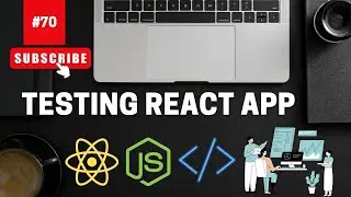 Testing React App  | Unit Testing in React JS | React JS Tutorial (full course) - #70