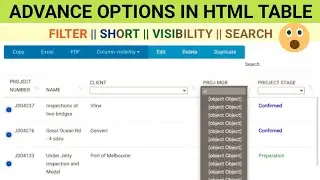 Html Table With Datatables: Building A Searchable Sortable Column Filter And Visibility