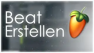 BEAT in FL STUDIO 20 | DRUMS | Einsteiger Tutorial | FL Studio 20