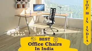 Best Office Chairs In 2024 || Ultimate Ergonomic & Affordable Chairs With Price & Special Discounts