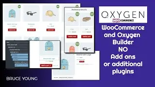 How to set up WooCommerce when using Oxygen Builder - No add ons