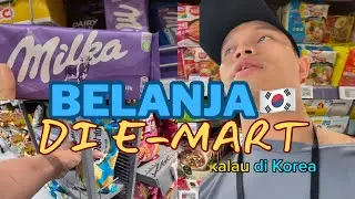 Belanja mingguan tki 🇰🇷 di E-Mart Korea Selatan
