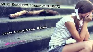 Ellie Goulding - I Need Your Love (Call Me Deep Remix) Bootleg 2014