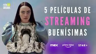 ¿No sabes qué ver en MAX, PRIME VIDEO y STAR PLUS? 5 Buenas Películas IMPERDIBLES | Fotograma 24