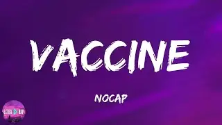 NoCap - Vaccine (lyrics)