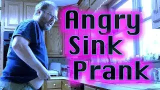 ANGRY SINK PRANK 8