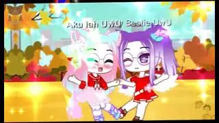 COLLAB  BFF TERBEST UwU❤❤❤❤❤❤❤❤❤