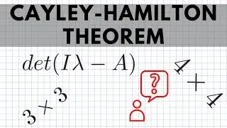 Cayley-Hamilton Theorem | Lecture 9 Question 7 | MathsForUni